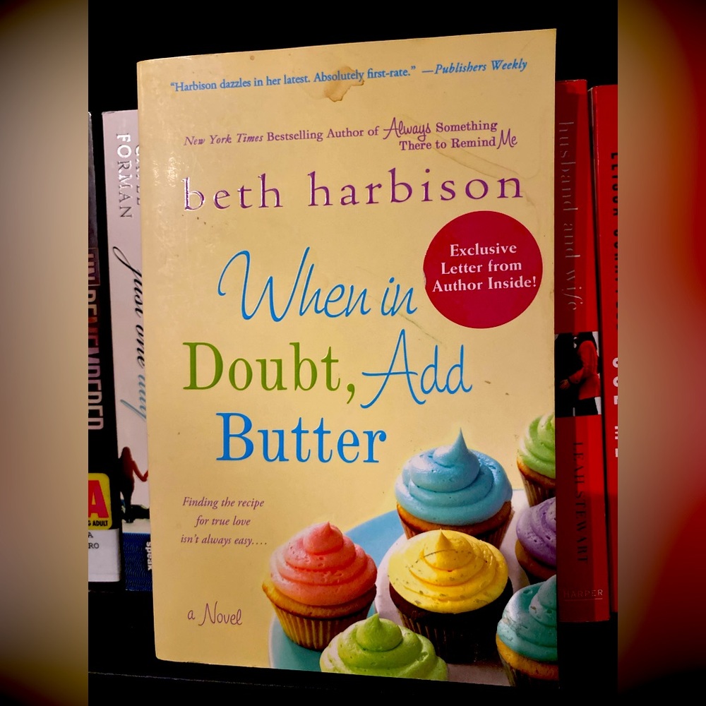 When in doubt add butter paperback